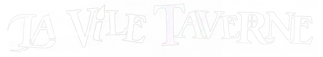 La Vile Taverne
